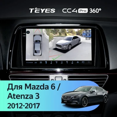 Штатная магнитола Teyes CC4 Pro 360 8/128 Mazda 6 GL GJ (2012-2017) Тип-A